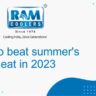 Tips-to-beat-Heat-in-summer-2023-Ramcoolers