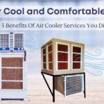 Stay Cool and Comfortable This Summer 5 Benefits Of Air Cooler Services You Didn't Know About - Ramcoolers