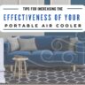 Tips for Increasing the Effectiveness of Your Portable Air Cooler - Ramcoolers
