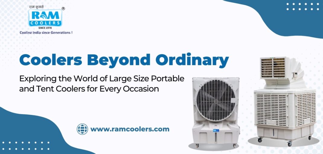 Coolers Beyond Ordinary Exploring the World of Large-Size Portable and Tent Coolers for Every Occasion - Ram Coolers