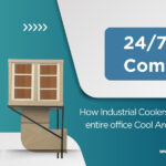 24/7 Cool Comfort How Industrial Coolers Can Keep the entire office Cool Around the Clock - Ram Coolers