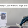 How to Keep Cool Without High Bills - Ram Coolers