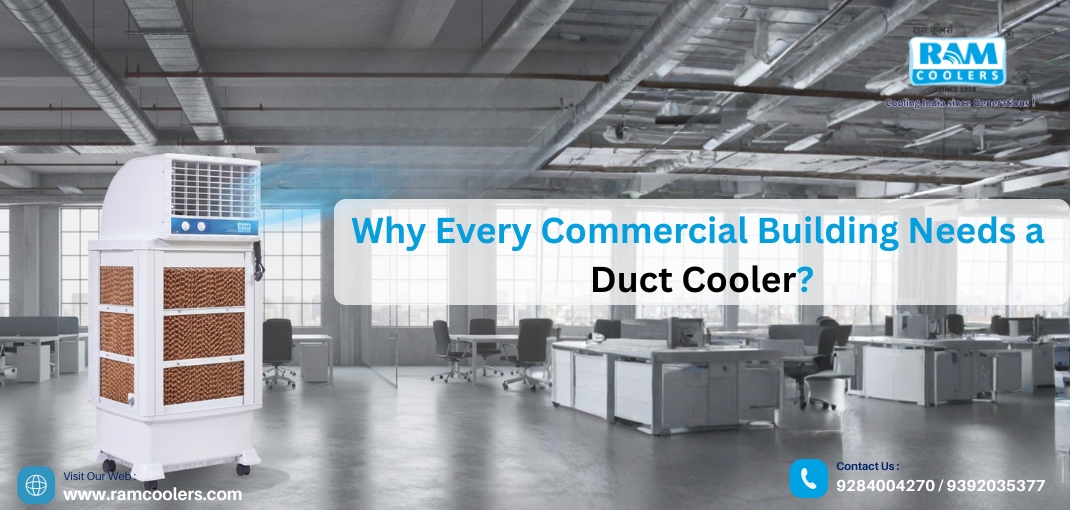 Why Every Commercial Building Needs a Duct Cooler - Ram Coolers
