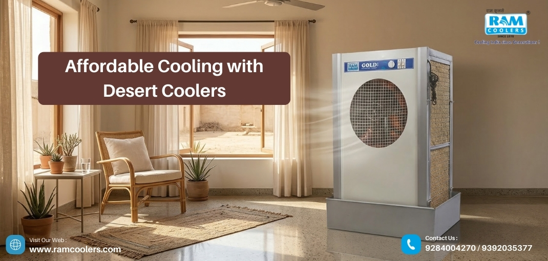 Affordable Cooling with Desert Coolers - Ram Coolers