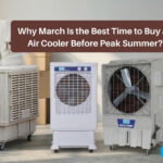 Why March Is the Best Time to Buy an Air Cooler Before Peak Summer - Ram Coolers